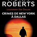 Cover Art for 9782290231319, (Nc) Lieutenant Eve Dallas - 33 - Crimes de New York a Dallas by Nora Roberts