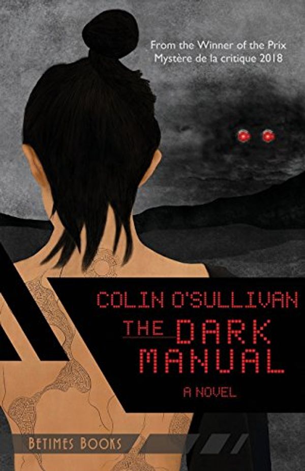 Cover Art for 9780993433177, The Dark Manual by Colin O'Sullivan