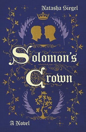 Cover Art for 9780593597842, Solomon's Crown by Natasha Siegel