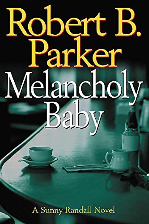 Cover Art for 9780719566677, Melancholy Baby by Robert B. Parker