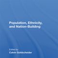 Cover Art for 9781000307726, Population, Ethnicity, And Nation-building by Calvin Goldscheider