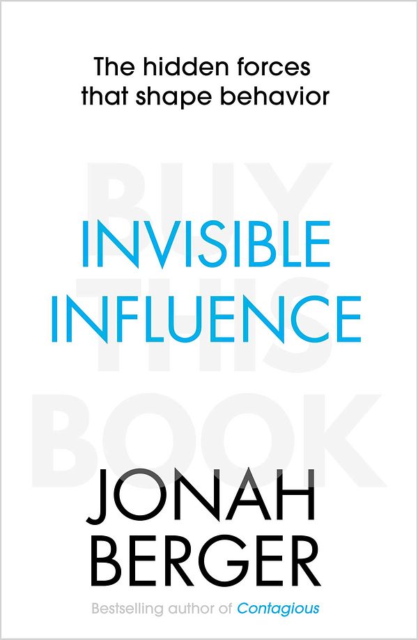 Cover Art for 9781471148040, Invisible Influence by Jonah Berger