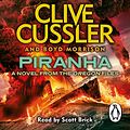 Cover Art for B0145OAAPQ, Piranha: Oregon Files, Book 10 by Boyd Morrison, Clive Cussler