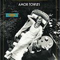 Cover Art for B01FMVZFQU, Amor Towles: Rules of Civility (Hardcover); 2011 Edition by Amor Towles