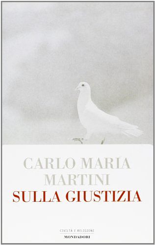 Cover Art for 9788804474838, sulla_giustizia by Carlo Maria Martini