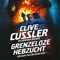 Cover Art for 9789044364057, Grenzeloze hebzucht by Clive Cussler