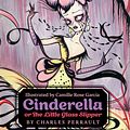 Cover Art for 9780062333926, Cinderella, or The Little Glass Slipper by Charles Perrault, Camille Rose Garcia