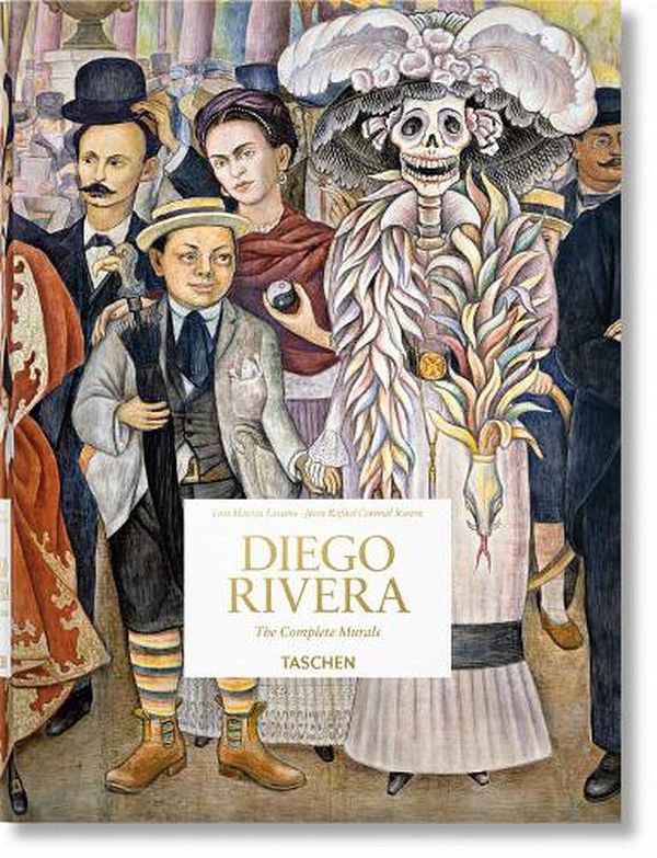 Cover Art for 9783836591195, Diego Rivera. The Complete Murals by Lozano, Luis-Martín, Rivera, Juan Rafael Coronel