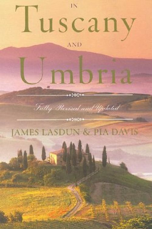 Cover Art for 9780140244762, Walking and Eating in Tuscany and Umbria by James Lasdun