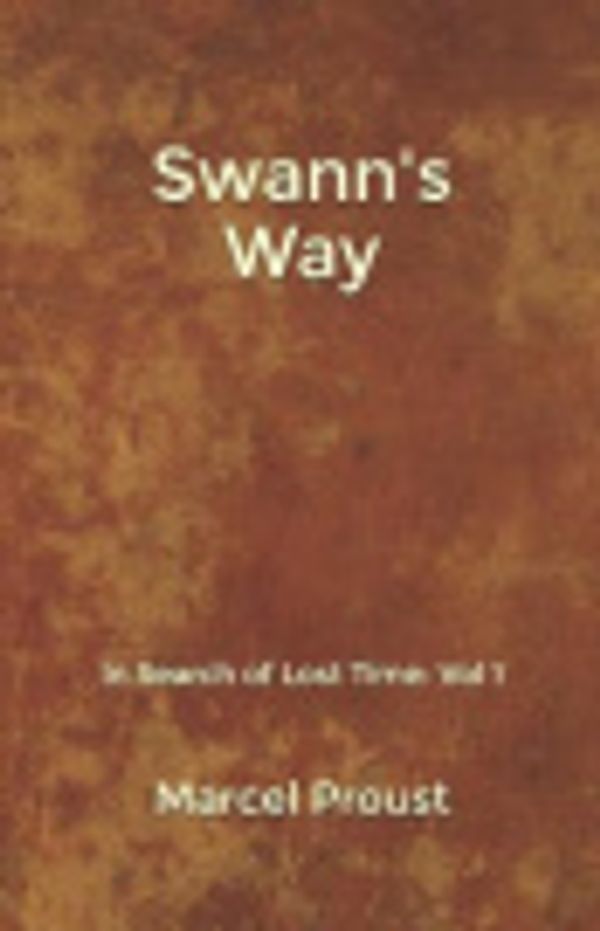 Cover Art for 9798669865344, Swann's Way by Marcel Proust