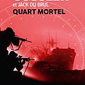 Cover Art for 9782253128410, Quart Mortel by Cussler, Clive, Du Brul, Jack