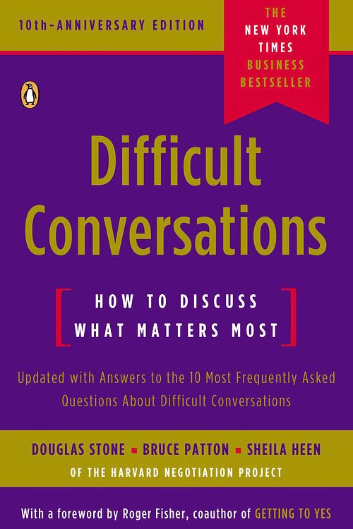 Cover Art for 9780143118442, Difficult Conversations by Douglas Stone, Bruce Patton, Sheila Heen