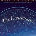 Cover Art for 9780802119162, The Lieutenant by Kate Grenville