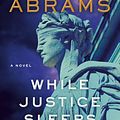 Cover Art for 9780385546577, While Justice Sleeps by Stacey Abrams