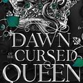 Cover Art for 9781035414567, The Dawn of the Cursed Queen: The latest sizzling, dark romantasy book in the Gods & Monsters series! by Nicole, Amber V.