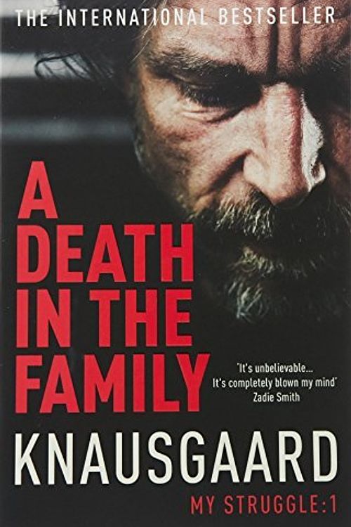 Cover Art for 8601300083230, By Karl Ove Knausgaard - A Death in the Family: My Struggle Book 1 (My Struggle 1) by Karl Ove Knausgaard