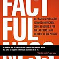 Cover Art for 9788423429967, Factfulness: Diez razones por las que estamos equivocados sobre el mundo. Y por qué las cosas están mejor de lo que piensas. by Hans Rosling