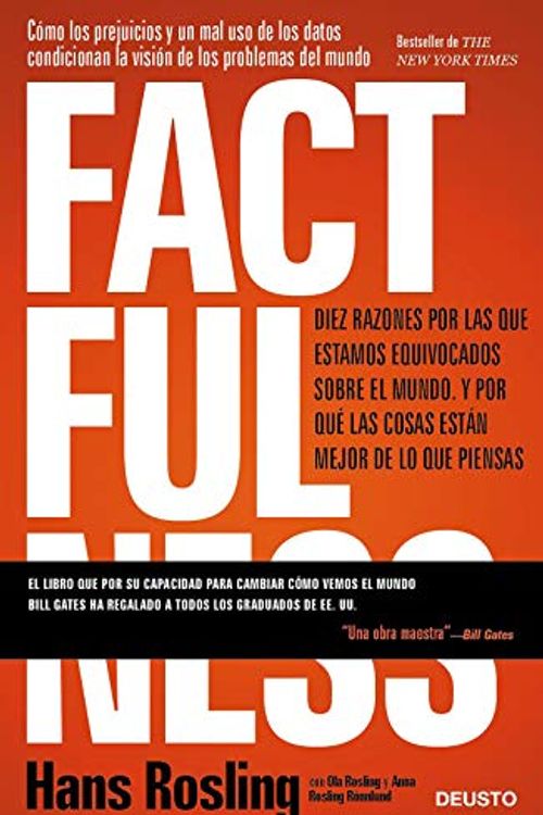 Cover Art for 9788423429967, Factfulness: Diez razones por las que estamos equivocados sobre el mundo. Y por qué las cosas están mejor de lo que piensas. by Hans Rosling
