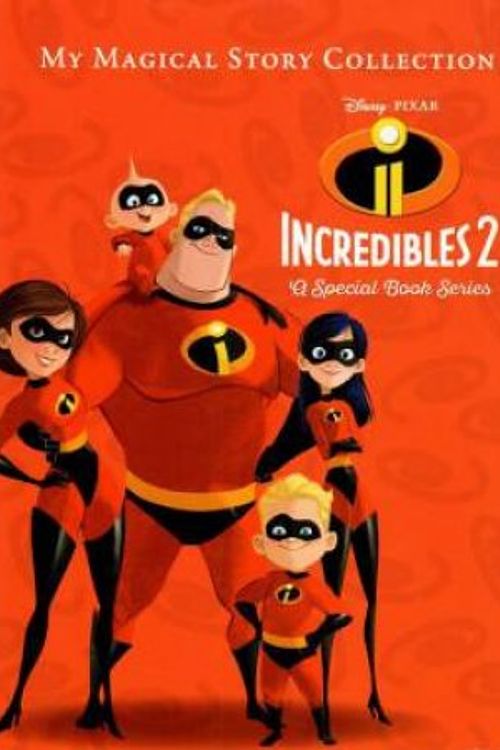 Cover Art for 9330303003981, Disney: My Magical Story Collection: Incredibles 2 by Various