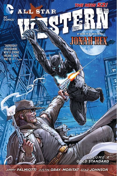 Cover Art for 9781401246266, All Star Western Vol. 4 by Jimmy Palmiotti, Justin Gray