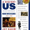 Cover Art for 9780195327168, Making Thirteen Colonies by Joy Hakim