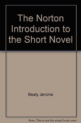 Cover Art for 9780393951875, The Norton Introduction to the Short Novel by Jerome Beaty