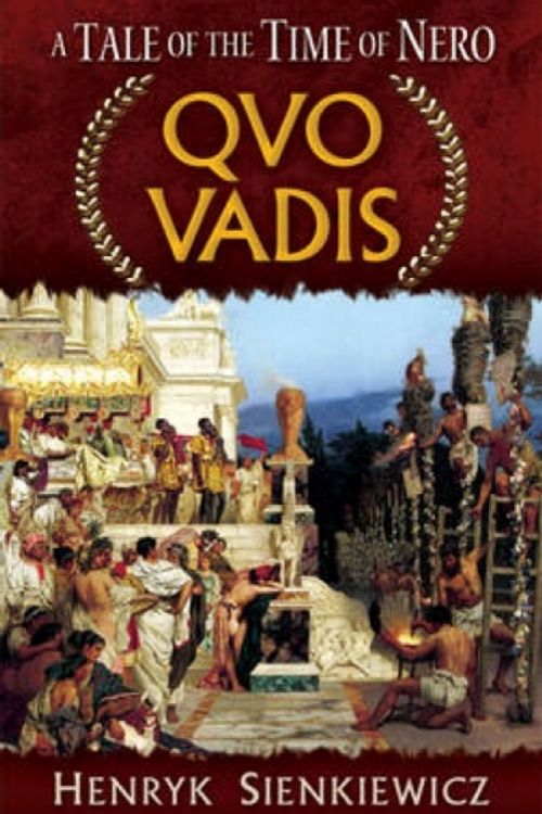 Cover Art for 9780486476865, Quo Vadis: A Tale of the Time of Nero by Henryk Sienkiewicz