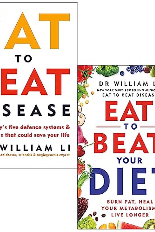 Cover Art for 9789124241896, Dr William Li Collection 2 Books Set (Eat to Beat Disease & Eat to Beat Your Diet) by Dr William Li