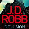 Cover Art for 9780748125876, Delusion in Death: 35 by J. D. Robb