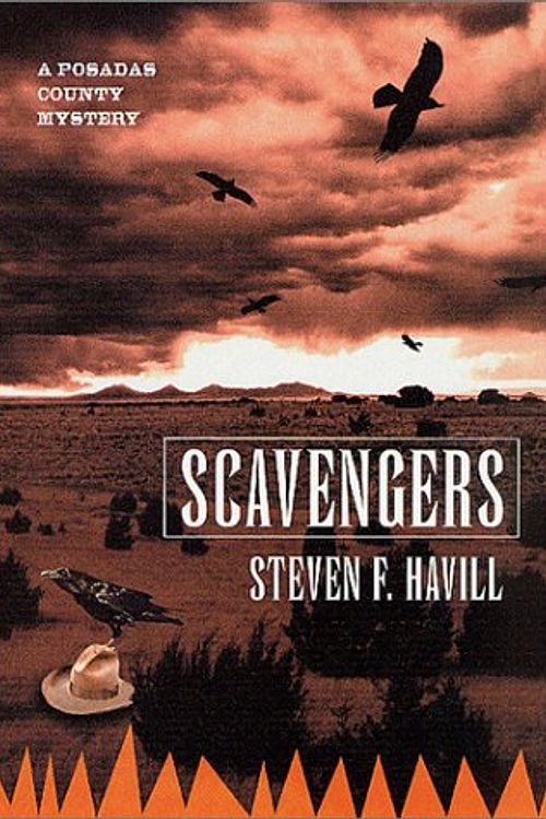 Cover Art for 9780312288334, Scavengers: A Posadas County Mystery by Steven F. Havill