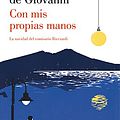 Cover Art for 9788426400086, Con mis propias manos / With my own hands by Maurizio De Giovanni