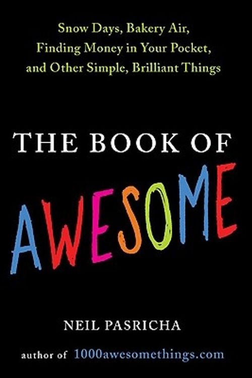 Cover Art for 9780399156519, The Book of Awesome by Neil Pasricha