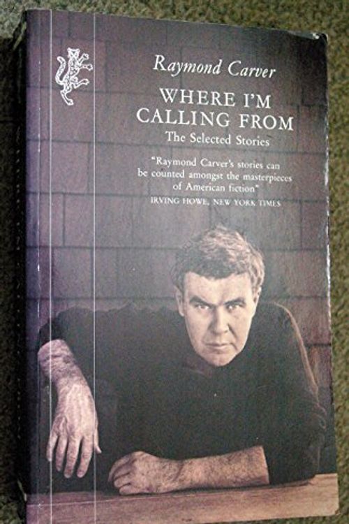 Cover Art for 9780002713375, Where I'm Calling from by Raymond Carver