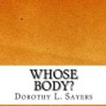 Cover Art for 9781544836645, Whose Body? by Dorothy L. Sayers