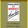 Cover Art for B00LH1BAU0, Les Confidences d'Arsène Lupin by Maurice Leblanc