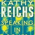 Cover Art for 9781501135996, Speaking in Bones by Kathy Reichs