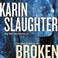 Cover Art for 9781799926610, Broken (Will Trent Series, 4) by Karin Slaughter, Kathleen Early