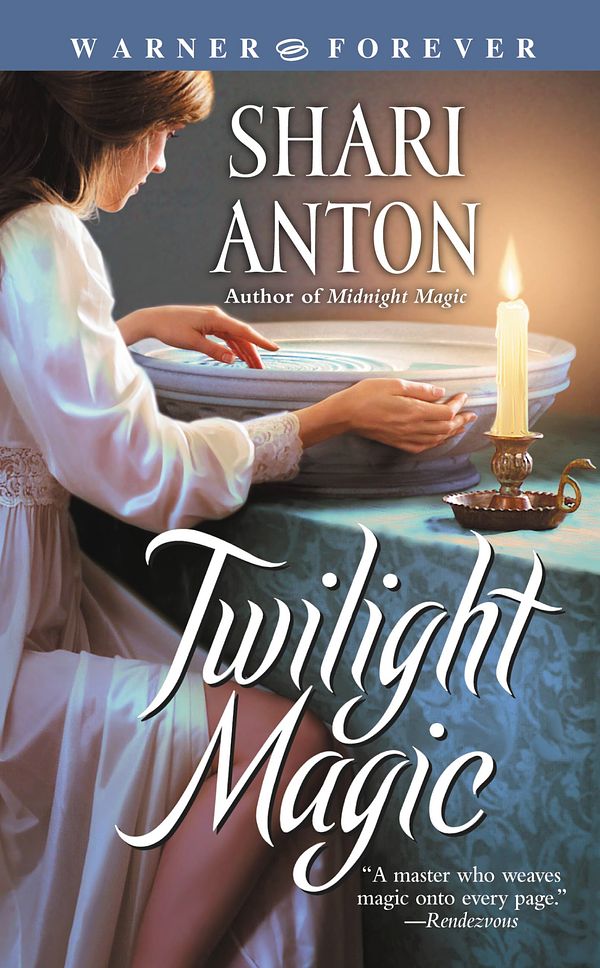 Cover Art for 9780446617550, Twilight Magic by Shari Anton