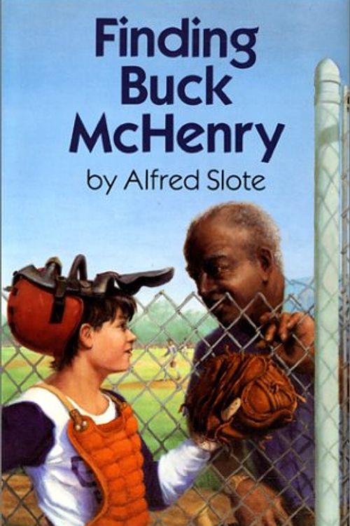 Cover Art for 9780060216535, Finding Buck McHenry by Alfred Slote