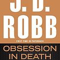 Cover Art for B015QNN56Q, Obsession in Death by Robb, J. D.(August 4, 2015) Mass Market Paperback by J.d. Robb