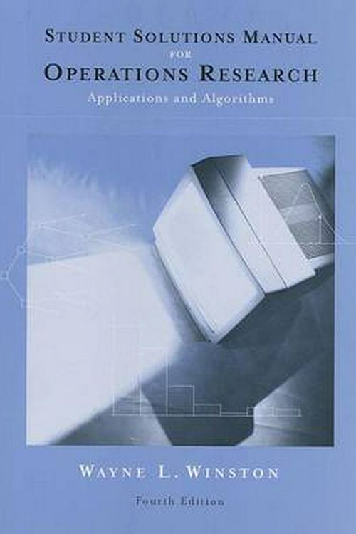 Cover Art for 9780534423605, Student Solutions Manual for Winston's Operations Research: Applications and Algorithms, 4th by Wayne Winston