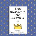 Cover Art for 9781317959847, The Romance of Arthur by James J. Wilhelm