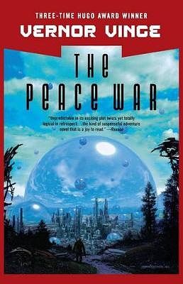 Cover Art for 9780765308832, The Peace War by Vernor Vinge