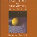 Cover Art for 9780245387326, Spacetime and Geometry: An Introduction to General Relativity by Sean Carroll