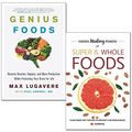 Cover Art for 9789123649730, genius foods [hardcover] and hidden healing powers of super & whole foods 2 books collection set - become smarter, happier, and more productive while protecting your brain for life, plant based diet by Max Lugavere, Paul Grewal, MD, Cooknation