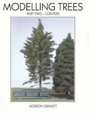 Cover Art for 9781905184989, Modelling Trees: Part 2 by Gordon Gravett