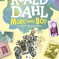 Cover Art for 9780141367378, More About Boy by Roald Dahl