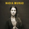 Cover Art for 9788401019906, Yo Sere La Ultima: Historia de Mi Cautiverio y Mi Lucha Contra El Estado Islamico / The Last Girl: My Story of Captivity, and My Fight Against the Islamic State by Nadia Murad, Amal Clooney