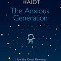 Cover Art for 9781802063288, The Anxious Generation by Jonathan Haidt