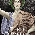 Cover Art for 9780557796878, Three Comedies by Carolyn Gage